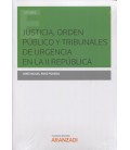 JUSTICIA ORDEN PUBLICO Y TRIBUNALES DE URGENCIA EN LA II REPUBLICA
