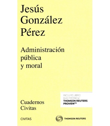 ADMINISTRACION PUBLICA Y MORAL