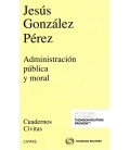 ADMINISTRACION PUBLICA Y MORAL