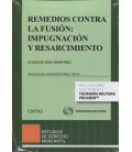 REMEDIOS CONTRA LA FUSION IMPUGNACION Y RESARCIMIENTO