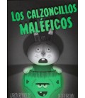 CALZONCILLOS MALEFICOS
