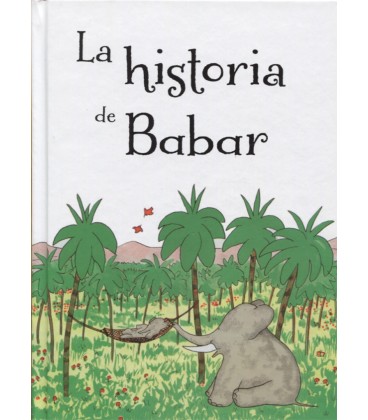 HISTORIA DE BABAR LA