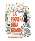 PEQUEÑA NIÑA GRANDE LA