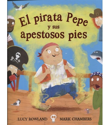 PIRATA PEPE Y SUS APESTOSOS PIES