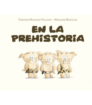 EN LA PREHISTORIA