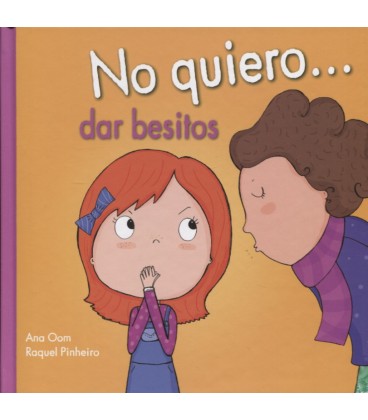 NO QUIERO.. DAR BESITOS