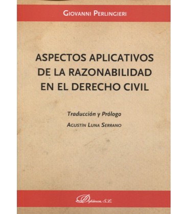 ASPECTOS APLICATIVOS DE LA RAZONABILIDAD EN EL DERECHO CIVIL