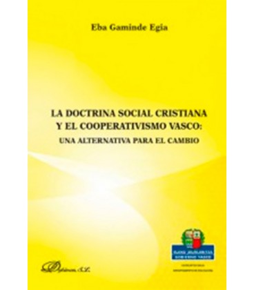DOCTRINA SOCIAL CRISTIANA Y EL COOPERATIVISMO VASCO