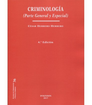 CRIMINOLOGIA PARTE GENERAL Y ESPECIAL 4 ED