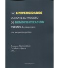 UNIVERSIDADES DURANTE EL PROCESO DE DEMOCRATIZACION ESPAÑOLA