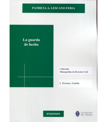 GUARDA DE HECHO MONOGRAFIAS DE DERECHO CIVIL I PERSONA Y FAMILIA