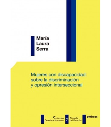 MUJERES CON DISCAPACIDAD SOBRE LA DISCRIMINACION Y OPRESION INTERSECC
