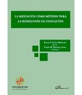 MEDIACION COMO METODO PARA LA RESOLUCION DE CONFLICTOS