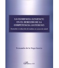CLEMENCIA (LENIENCY) EN EL DERECHO DE LA COMPETENCIA (ANTITRUST)