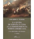 AYUDA DE ESPAÑA Y CUBA A LA INDEPENDENCIA NORTEAMERICANA 2 ED