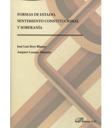 FORMAS DE ESTADO SENTIMIENTO CONSTITUCIONAL Y SOBERANIA