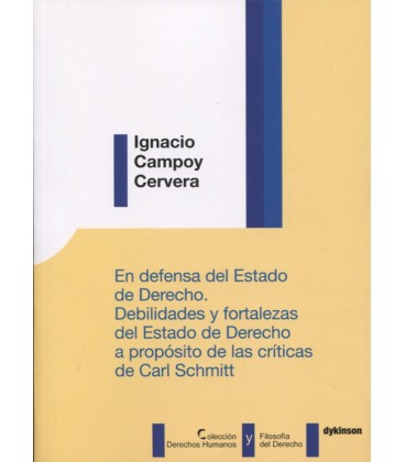 EN DEFENSA DEL ESTADO DE DERECHO DEBILIDADES Y FORTALEZAS
