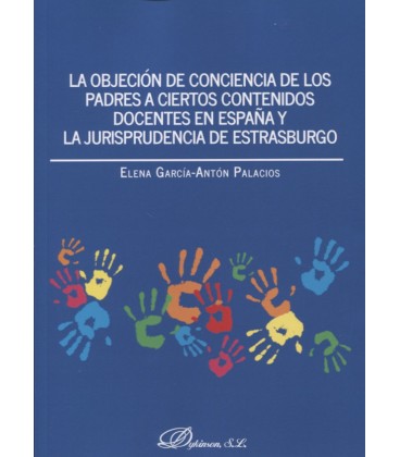 OBJECION DE CONCIENCIA DE LOS PADRES A CIERTOS CONTENIDOS DOCENTES