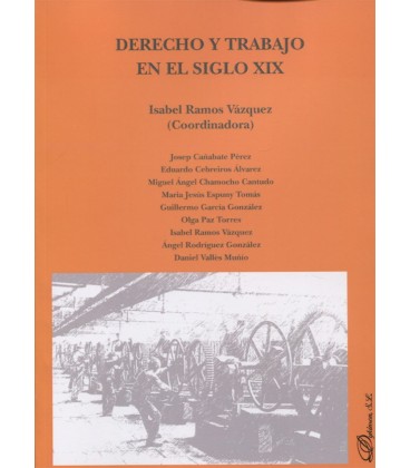 DERECHO Y TRABAJO EN EL SIGLO XIX