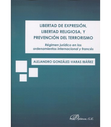 LIBERTAD DE EXPRESION LIBERTAD RELIGIOSA Y PREVENCION DEL TERRORISMO