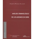 ANALISIS CRIMINOLOGICO DE LOS ASESINOS EN SERIE