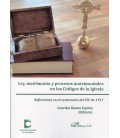 LEY MATRIMONIO Y PROCESOS MATRIMONIALES EN LOS CODIGOS DE LA IGLESIA
