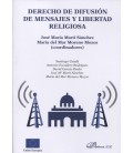 DERECHO DE DIFUSION DE MENSAJES Y LIBERTAD RELIGIOSA