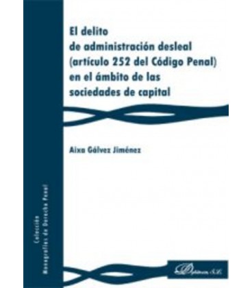 DELITO DE ADMINISTRACION DESLEAL EN EL AMBITO DE LAS SOCIEDADES