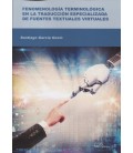 FENOMENOLOGIA TERMINOLOGICA DE LA TRADUCCION ESPECIALIZADA