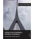ESTRUCTURA ECONOMICA ESPAÑOLA Y MUNDIAL