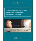TESTAMENTO OLOGRAFO OTORGADO POR PERSONAS QUE ESCRIBEN CON LA BOCA O C