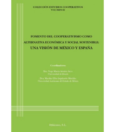 FOMENTO DEL COOPERATIVISMO COMO ALTERNATIVA ECONOMICA Y SOCIAL SOSTENI