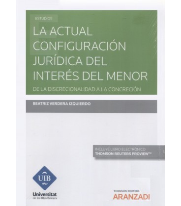 LA ACTUAL CONFIGURACION JURIDICA DEL INTERES DEL MENOR