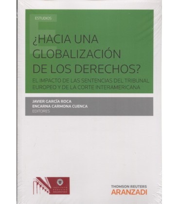HACIA UNA GLOBALIZACION DE LOS DERECHOS
