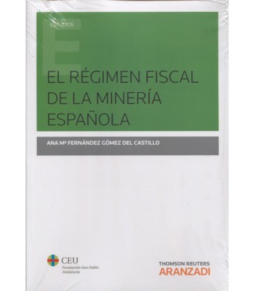 REGIMEN FISCAL DE LA MINERIA ESPAÑOLA