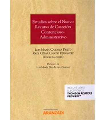 ESTUDIOS SOBRE EL NUEVO RECURSO DE CASACION CONTENCIOSO ADMINISTRATIVO