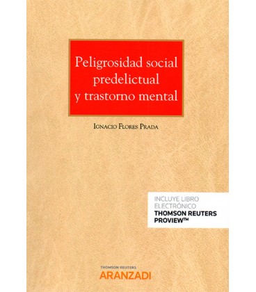 PELIGROSIDAD SOCIAL PREDELICTUAL Y TRANSTORNO MENTAL (UDO)