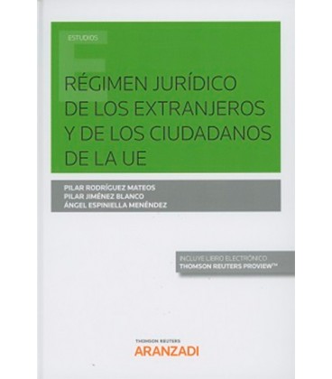 REGIMEN JURIDICO DE LOS EXTRANJEROS Y DE LOS CIUDADANOS DE LA UE (DUO)