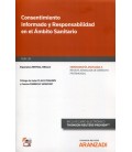 CONSENTIMIENTO INFORMADO Y RESPONSABILIDAD EN EL AMBITO SANITARIO