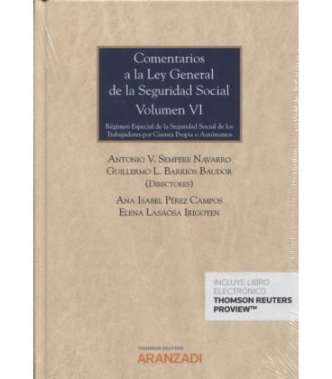 COMENTARIOS A LA LEY GENERAL DE LA SEGURIDAD SOCIAL VOLUMEN VI