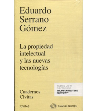PROPIEDAD INTELECTUAL Y LAS NUEVAS TECNOLOGIAS