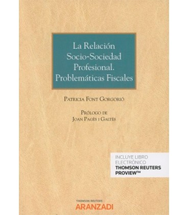 RELACION SOCIO SOCIEDAD PROFESIONAL PROBLEMATICAS FISCALES (DUO)