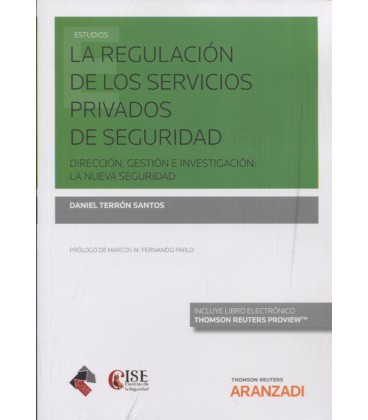 REGULACION DE LOS SERVICIOS PRIVADOS DE SEGURIDAD
