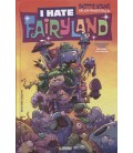 I HATE FAIRYLAND SEGUNDO TOMO DE MAL EN PEOR