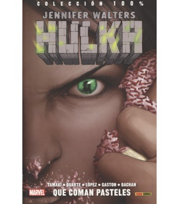 JENNIFER WALTERS HULKA 02 QUE COMAN PASTELES