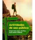 ACTIVIDADES DE USO PUBLICO