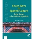 SEVEN KEYS TO SPANISH CULTURE SIETE LLAVES A LA CULTURA ESPAÑOLA