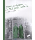 SANTOS Y MILAGROS LA HAGIOGRAFIA MEDIEVAL