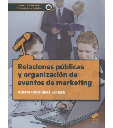 RELACIONES PUBLICAS Y ORGANIZACION DE EVENTOS DE MARKETING CFGS