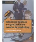 RELACIONES PUBLICAS Y ORGANIZACION DE EVENTOS DE MARKETING CFGS